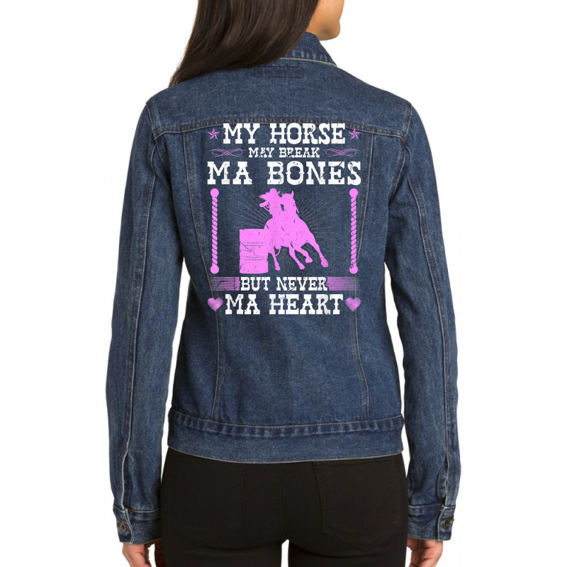 Barrel Racing Rodeo Horse Break Ma Bone Cowgirl Barrel Racer T Shirt Ladies Denim Jacket by muhrlycogant3h | Artistshot