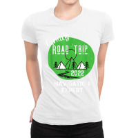 Fun Matching Family Road Trip 2022 Navigation Expert T Shirt Ladies Fitted T-shirt | Artistshot