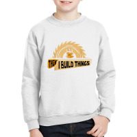 First I Drink Coffee Then I Build Things   Woodworking Youth Sweatshirt | Artistshot