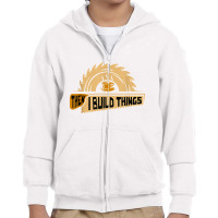 First I Drink Coffee Then I Build Things   Woodworking Youth Zipper Hoodie | Artistshot