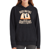 Books T  Shirt Bookmarks Are For Quitters Funny Book Lover Librarian T Vintage Hoodie | Artistshot