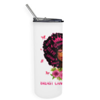 Black Women Black Queen Breast Cancer Warrior Pink Ribbon T Shirt Skinny Tumbler | Artistshot