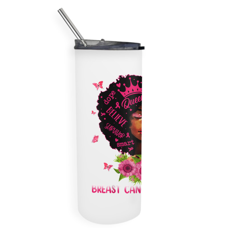 Black Women Black Queen Breast Cancer Warrior Pink Ribbon T Shirt Skinny Tumbler | Artistshot