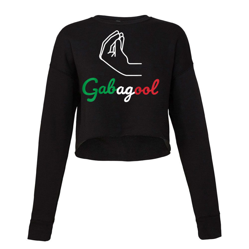 Gabagool. Italian American Funny Italian Hand T Shirt Cropped Sweater by kewisharemeliadq | Artistshot