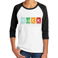 Black Periodic Table The Prime Element Black History Month Youth 3/4 Sleeve | Artistshot