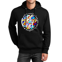 In A World Where You Can Be Anything Be Kind Autism Funny Unisex Hoodie | Artistshot