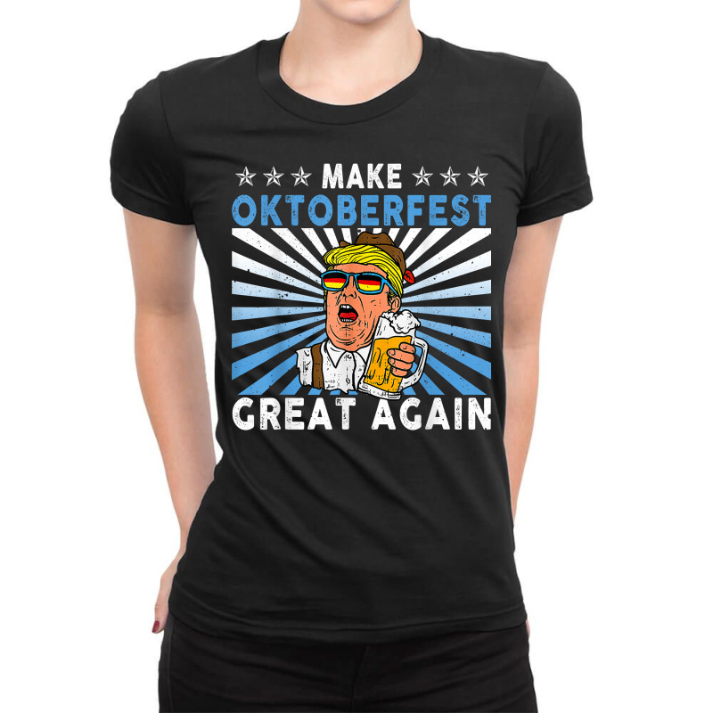 Make Oktoberfest Great Again Funny Trump Drink Beer Mug Gift T Shirt Ladies Fitted T-Shirt by haylesfshiltsxd1 | Artistshot