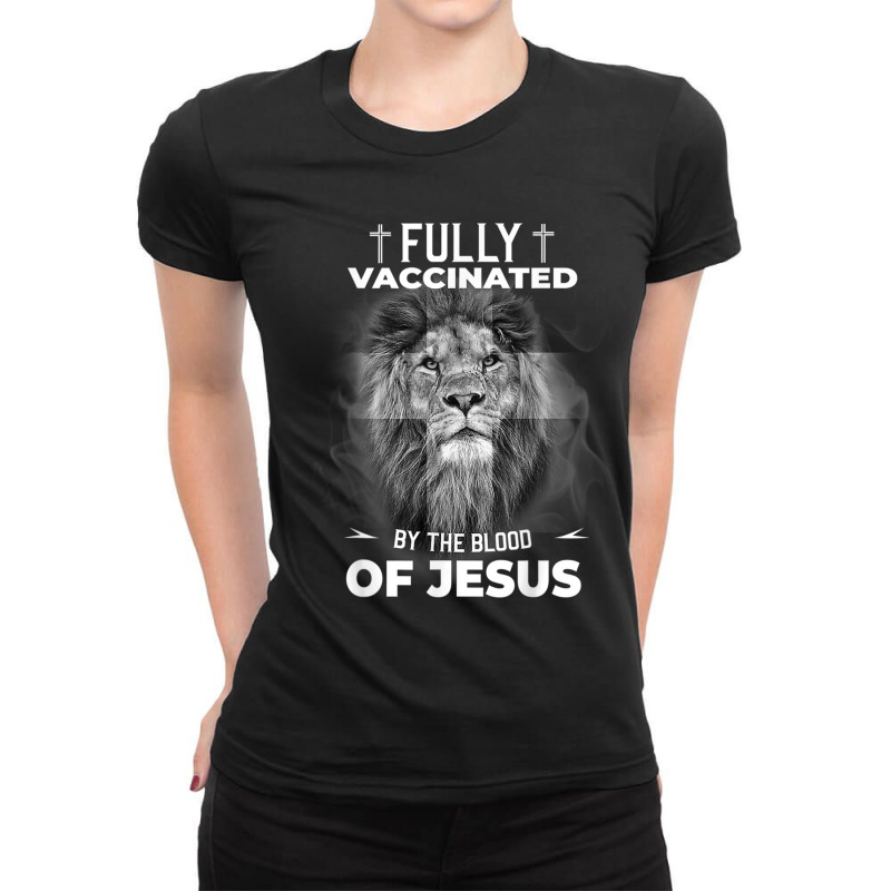 Jesus Fully Vaccinated By The Blood Of Jesus Funny Christian 178 Ladies Fitted T-Shirt by urethrapricey | Artistshot