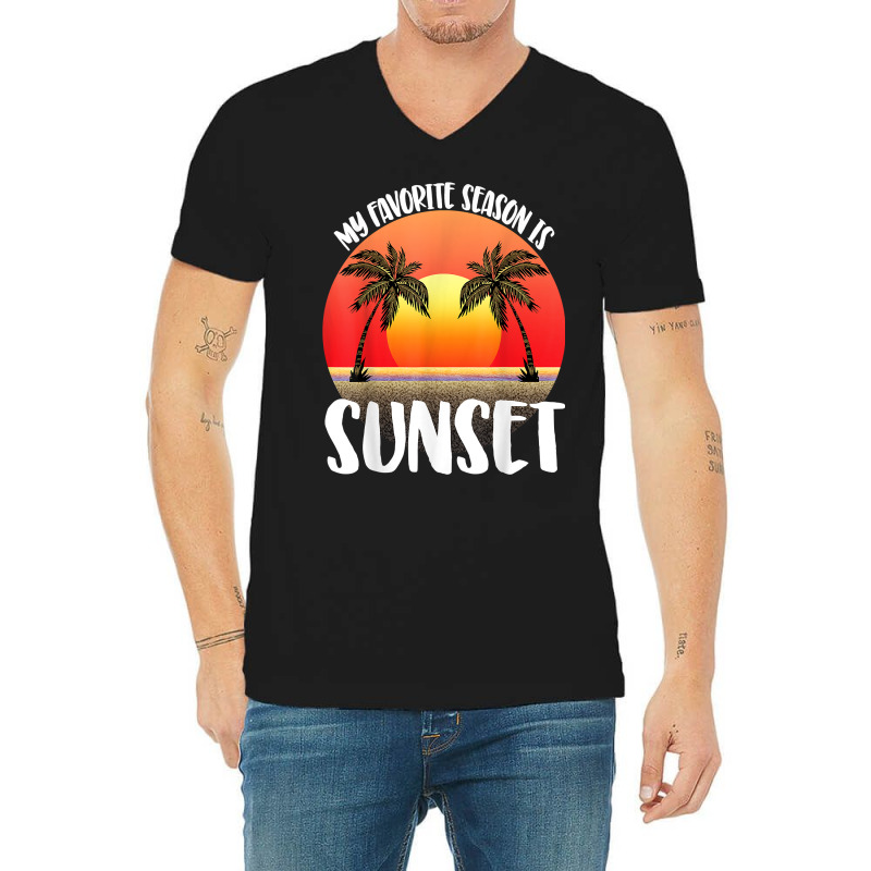 My Favourite Season Is Sunset Beach Women Sunset Love Nature T Shirt V-Neck Tee by weltzjharrasw | Artistshot