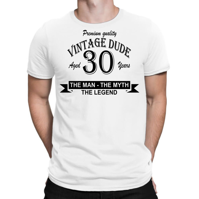 Aged 30 Years T-shirt | Artistshot