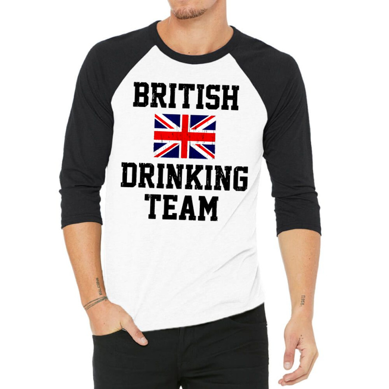 British Drinking Team Funny Country Britain Flag 3/4 Sleeve Shirt | Artistshot