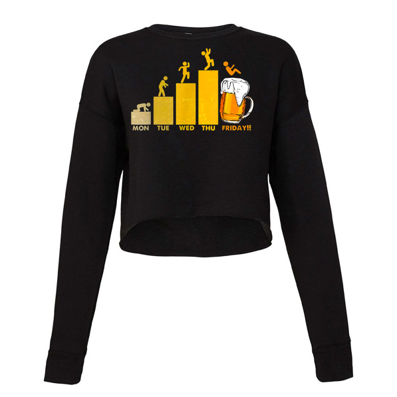 Week Craft Beer Funny Weekly Work Schedule Of Drinking Team T Shirt Cropped Sweater by kewisharemeliadq | Artistshot