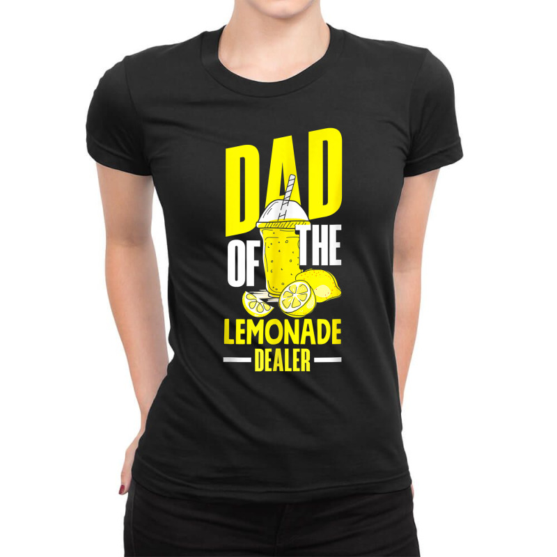 Lemonade Stand Juice Store Dad Of The Lemonade Dealer Funny T Shirt Ladies Fitted T-Shirt by alaizws | Artistshot