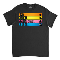 Eat Sleep Repeat Classic T-shirt | Artistshot