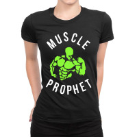 Muscle Prophet Ladies Fitted T-shirt | Artistshot