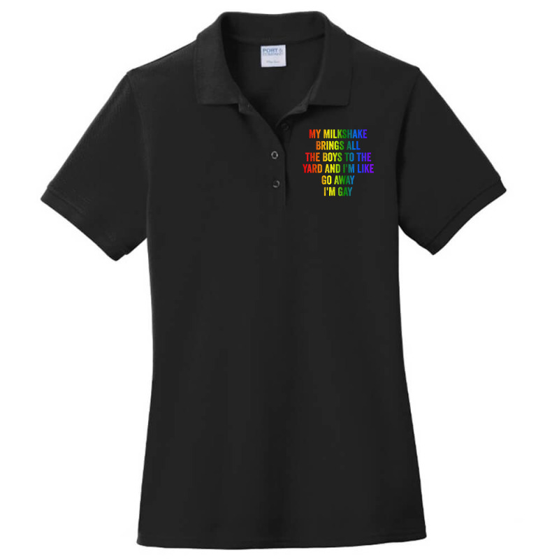 Pride My Milkshake Brings All The Boys To The Yard I'm Gay T Shirt Ladies Polo Shirt by alaizws | Artistshot