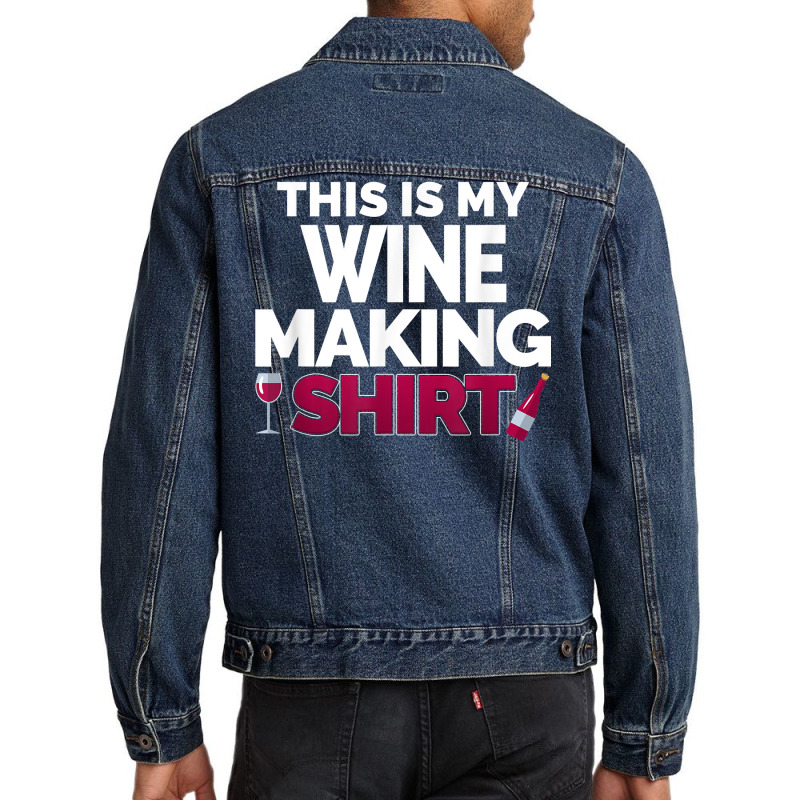 Winemaker This Is My Wine Making Shirt For Professional T Shirt Men Denim Jacket | Artistshot