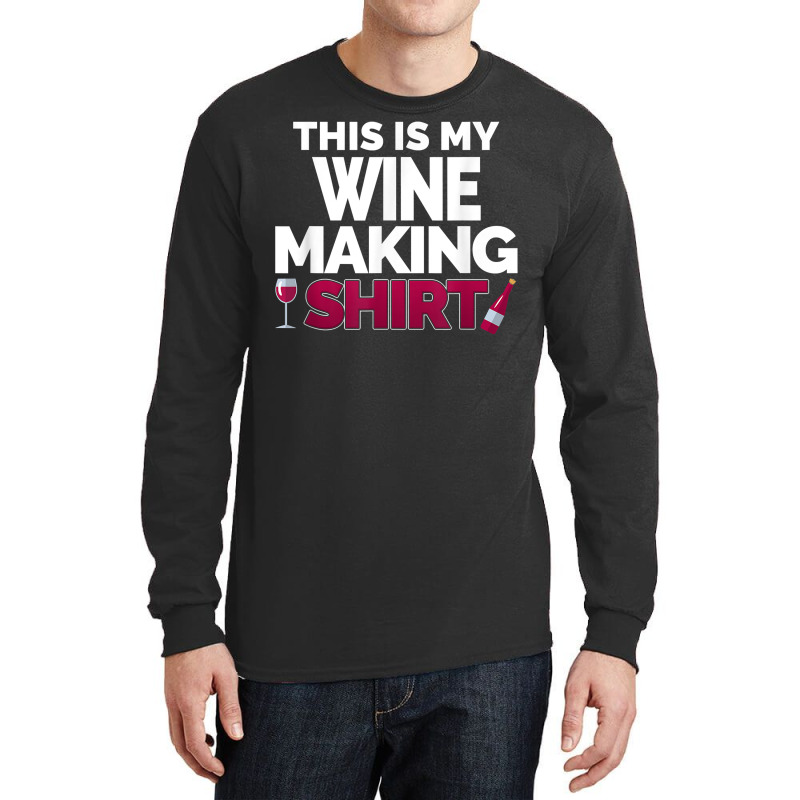 Winemaker This Is My Wine Making Shirt For Professional T Shirt Long Sleeve Shirts | Artistshot