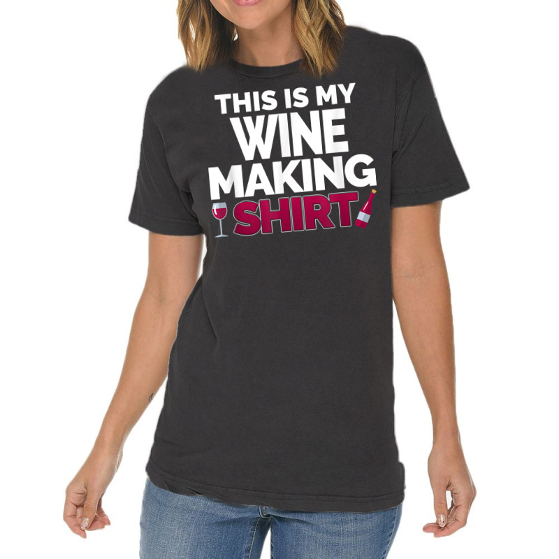 Winemaker This Is My Wine Making Shirt For Professional T Shirt Vintage T-shirt | Artistshot