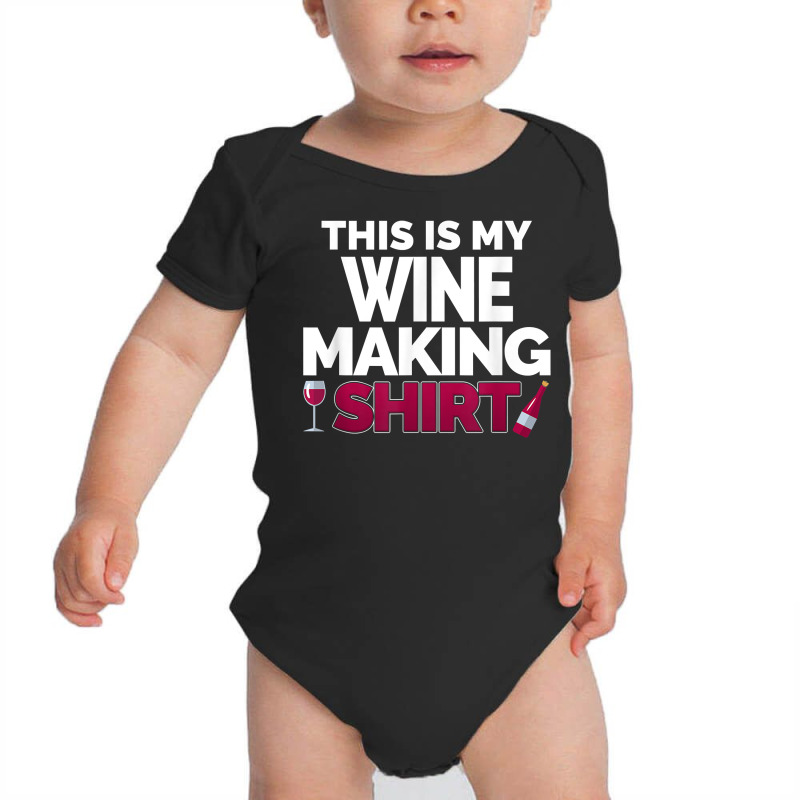 Winemaker This Is My Wine Making Shirt For Professional T Shirt Baby Bodysuit | Artistshot