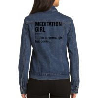 Womens Meditation Girl Noun Meditate Meditation Relaxation Namaste T S Ladies Denim Jacket | Artistshot