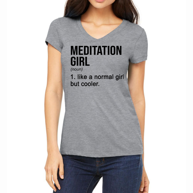 Womens Meditation Girl Noun Meditate Meditation Relaxation Namaste T S Women's V-Neck T-Shirt by muhrlycogant3h | Artistshot