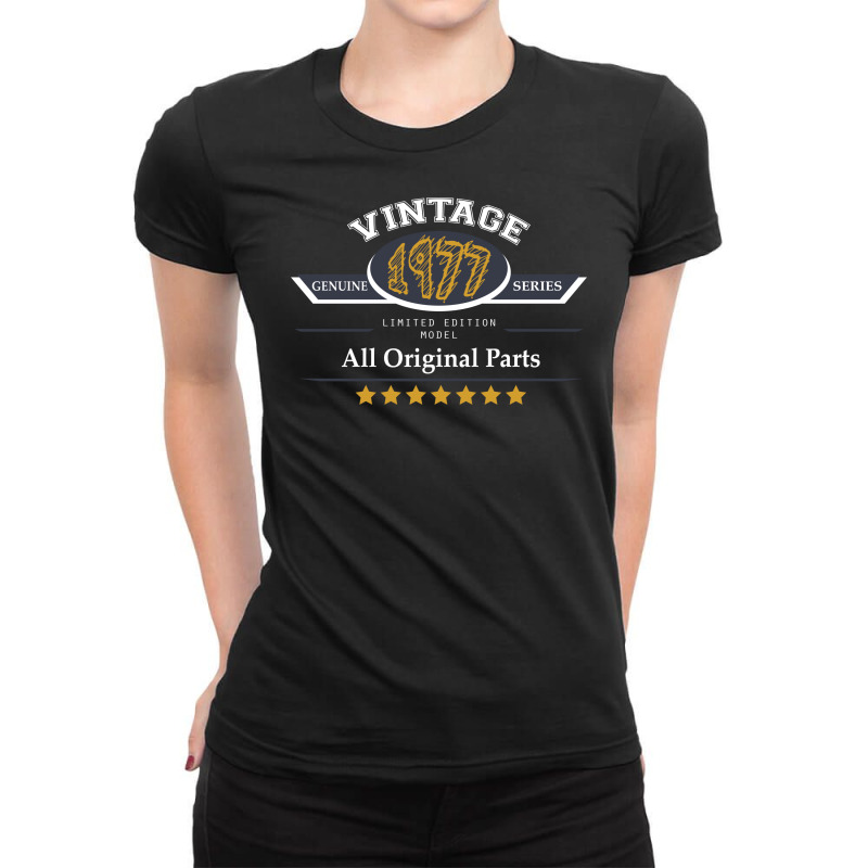 Vintage Genuine 1977 Series All Original Parts Ladies Fitted T-shirt | Artistshot