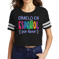 Dimelo En Espanol Bilingual Spanish Teacher T Shirt Scorecard Crop Tee | Artistshot