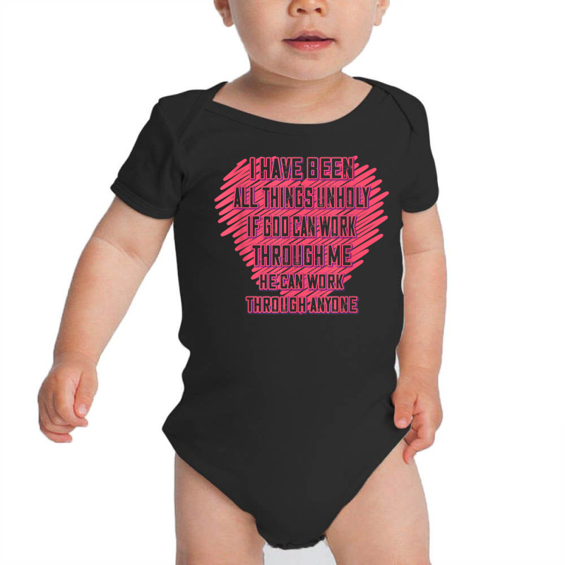 If God Can Work Through Me, Funny Sarcastic T Shirt Baby Bodysuit by muhrlycogant3h | Artistshot