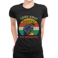 Mens Welder Gifts Look Away Mortal I'm Working Funny Welding Ladies Fitted T-shirt | Artistshot