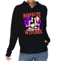 Namaste Witches Funny Pun Peacfeul Halloween Lightweight Hoodie | Artistshot