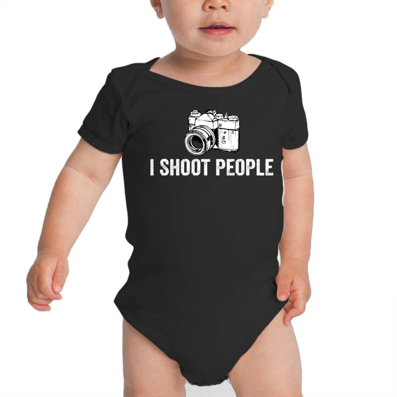 Photographer Funny T  Shirt I Shoot People Funny Photography T  Shirt Baby Bodysuit | Artistshot