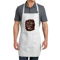 If You Want To Be Loved, Love Classic T Shirt Full-length Apron | Artistshot
