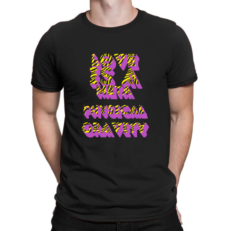 Metaphysical Love T-Shirt by dinginsenter | Artistshot