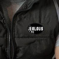 I'm Jealous Of Me Too Oval Patch | Artistshot