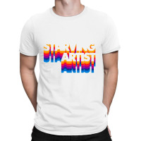 Starving Artist T-shirt | Artistshot