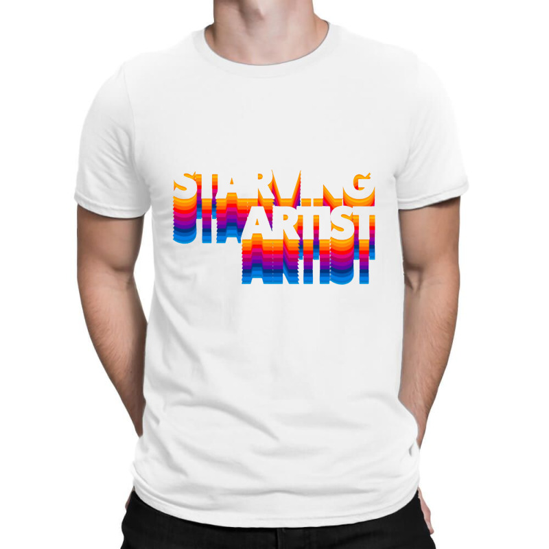 Starving Artist T-shirt | Artistshot