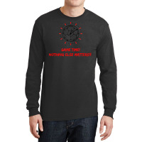 Soccer Time Futbol Time Game Time! Nothing Else Matters T!!! T Shirt Long Sleeve Shirts | Artistshot