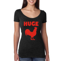 Huge Cock Women's Triblend Scoop T-shirt | Artistshot
