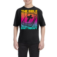 Bible Therapy T  Shirt The Bible Is My Therapy T  Shirt (2) Youth Tee | Artistshot