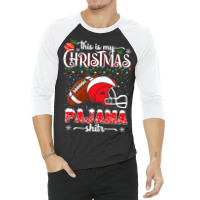 Football Men Women Football Christmas Pajama 57 Football Player 3/4 Sleeve Shirt | Artistshot