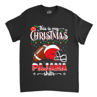 Football Men Women Football Christmas Pajama 57 Football Player Classic T-shirt | Artistshot