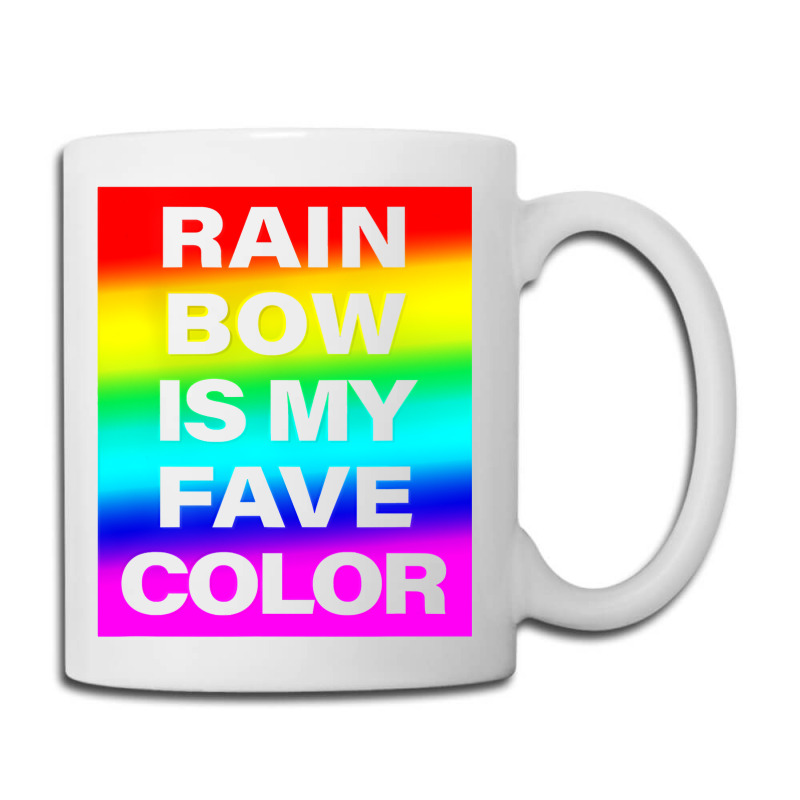 Rainbow Is My Fave Color Graphic Bold Type Tshirt Coffee Mug | Artistshot