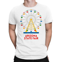 Arizona State Fair Ferris Wheel County Fair T Shirt T-shirt | Artistshot