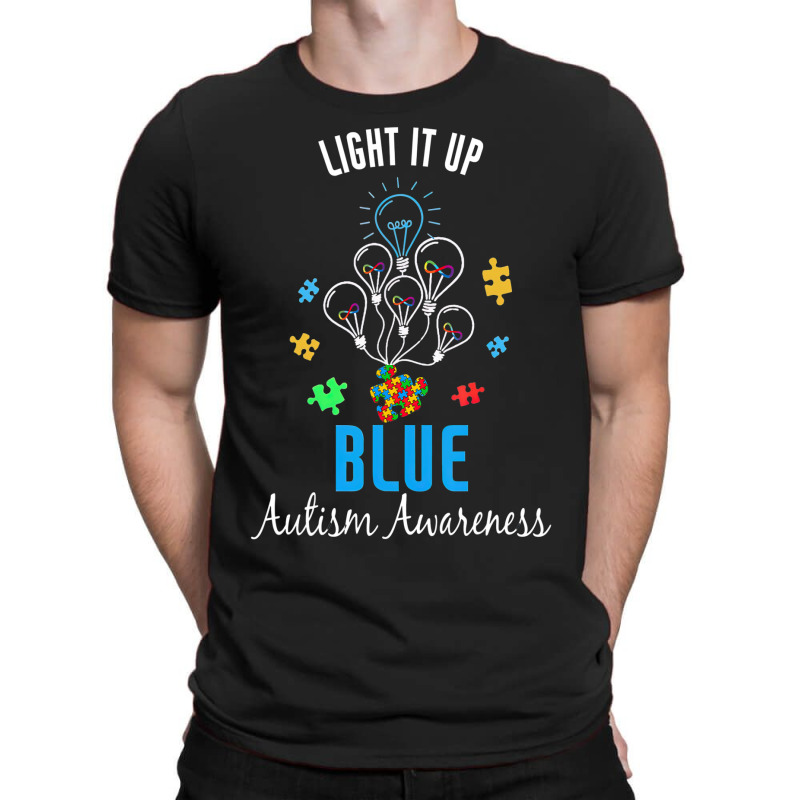 Autism Awareness Light It Up Blue Autism Awareness T-Shirt by LeiThompson | Artistshot