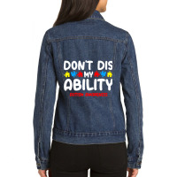 Autism Awareness Dont Dis My Ability Ladies Denim Jacket | Artistshot