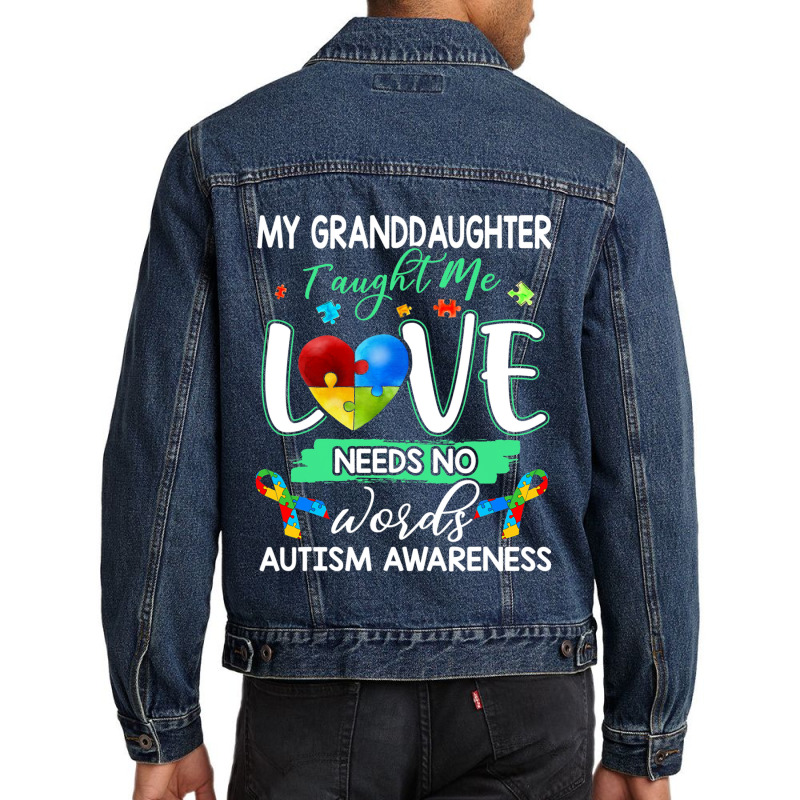 Granddaughter Taught Me Love Needs No Words Autism Men Denim Jacket | Artistshot