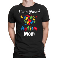 Im A Proud Autism Mom Heart T-shirt | Artistshot