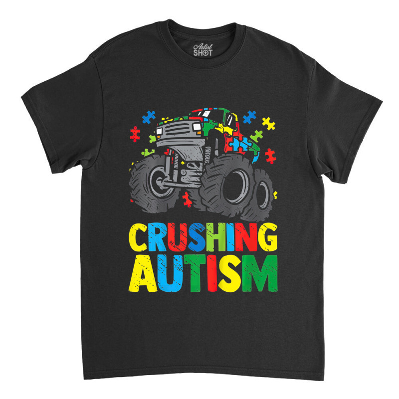 Monster Truck Crushing Austim Autism Awareness Classic T-shirt by LeiThompson | Artistshot