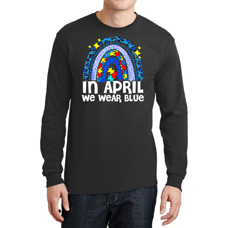 In April We Wear Blue Autism Awareness Rainbow Puzzle Love Long Sleeve Shirts | Artistshot